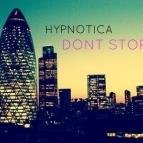 Hypnotica  feat. Veela - Dont Stop Original Mix