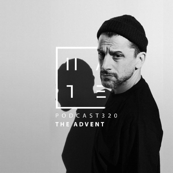 The Advent - HATE Podcast #320