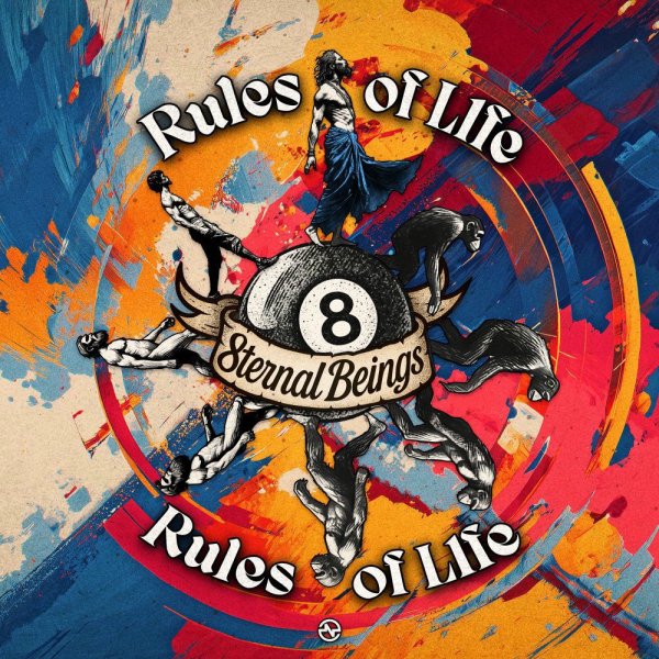 8ternal Beings, Tristan, Regan Nano - Rules Of L1fe