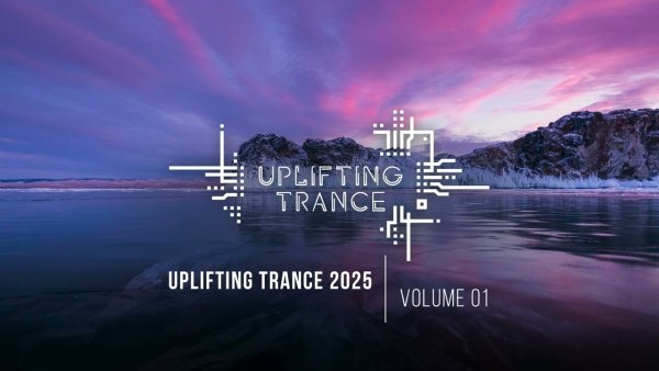 TRANCE MUSIC - UPLIFTING TRANCE 2025 VOLUME 01