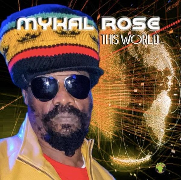 Mykal Rose - This World