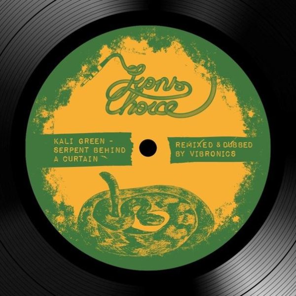 Kali Green - Serpent Behind A Curtain (Vibronics Vox Mix)