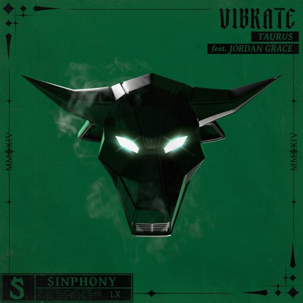 Taurus feat. Jordan Grace - Vibrate