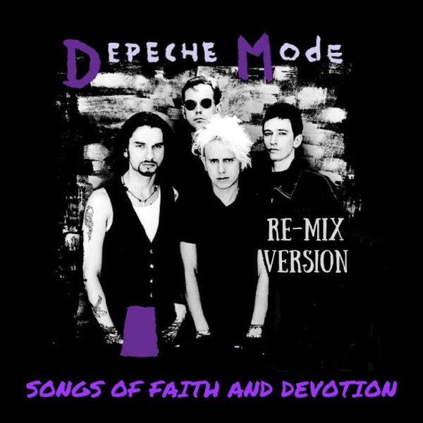 Depeche Mode - Depeche Mode - Songs Of Faith And Devotion (Re-Mix Version)