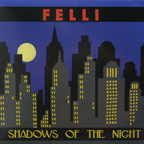 Felli - Android9775@yandex.Ru, Shadows Of The Night (Vocal Version)