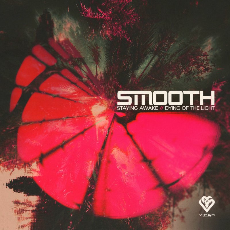 Smooth - Staying Awake