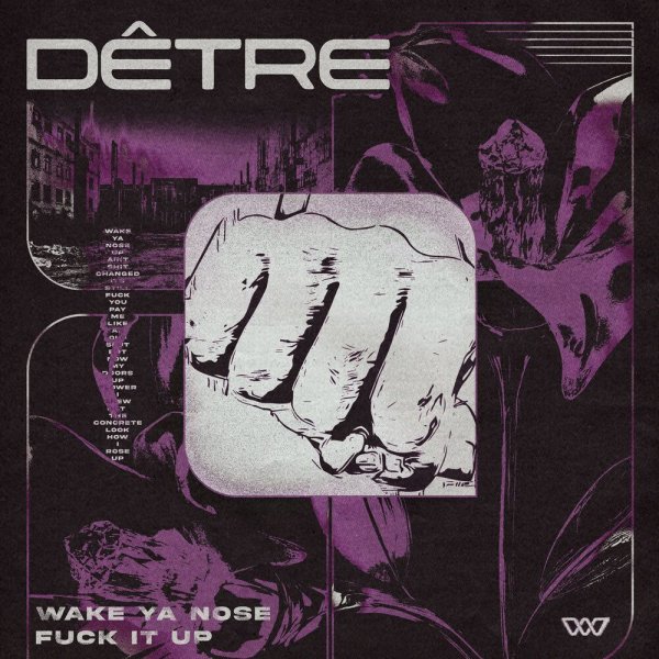 Detre, 58DUST - Wake Ya Nose