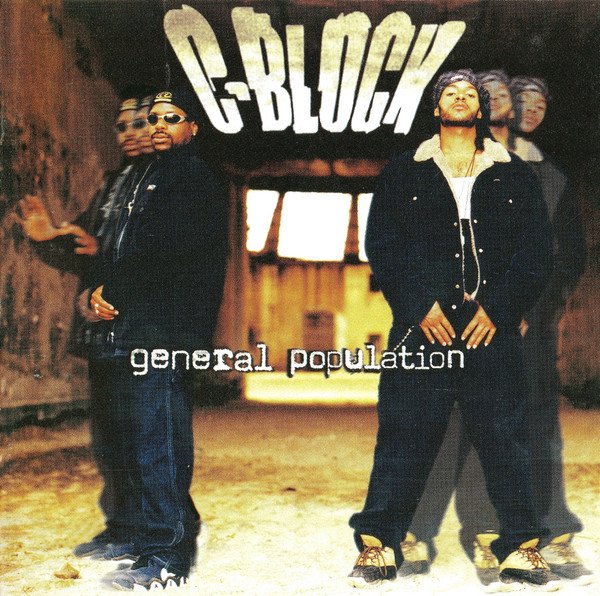 C-BLOCK - General Population (1997) FULL ALBUM
