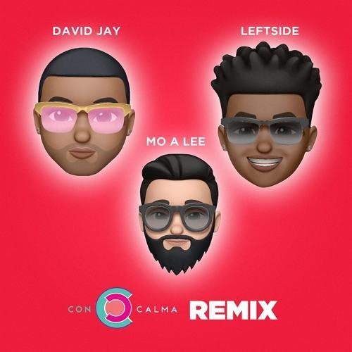 David Jay &amp; Leftside &amp; Mo A Lee - #Con Calma (Reggae/Dancehall)