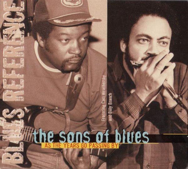 Billy Branch &amp; The Sons Of Blues - As The Years Go Pasing By