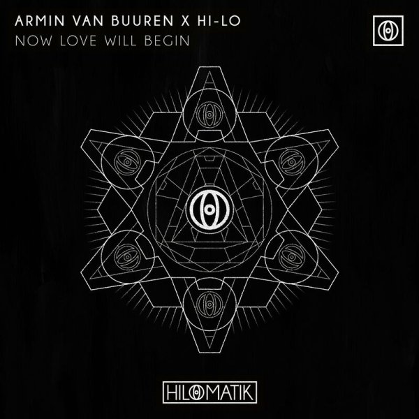 Armin van Buuren, hi-lo - Now Love Will Begin