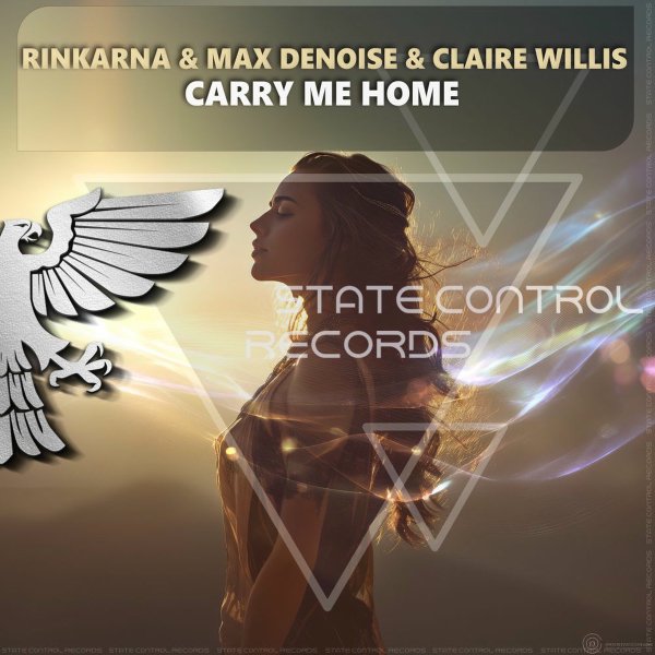 Rinkarna &amp; Max Denoise &amp; Claire Willis - Carry Me Home