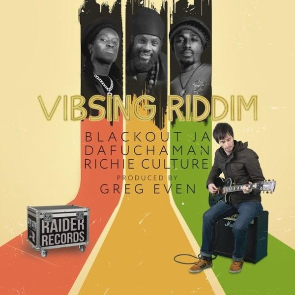 Greg Even - Vibsing Riddim