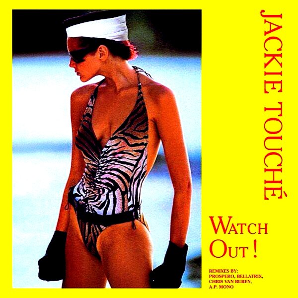 Jackie Touché - Watch Out! (Synthya Remix)