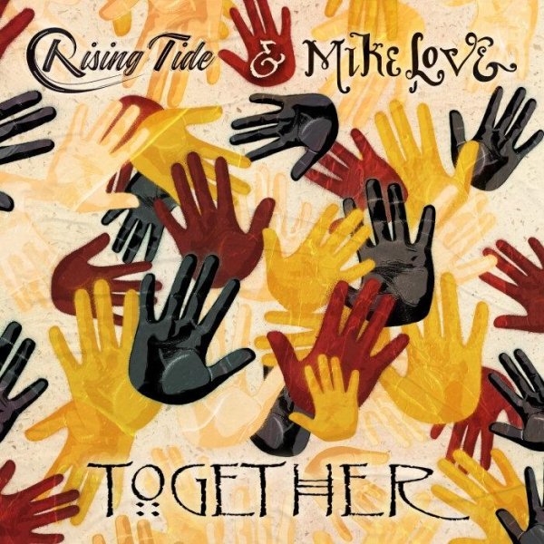 Rising Tide &amp;  Mike Love - Together