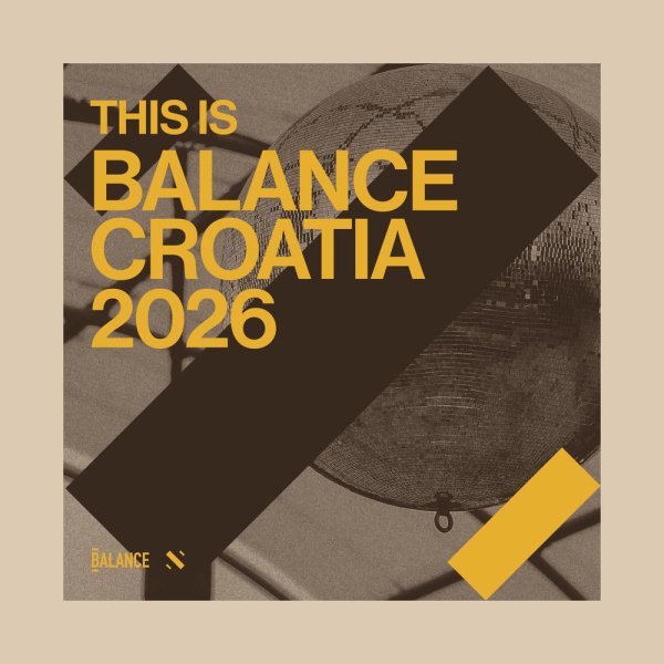 Various Artists - This Is Balance Croatia 2026 (Continuous Mix)