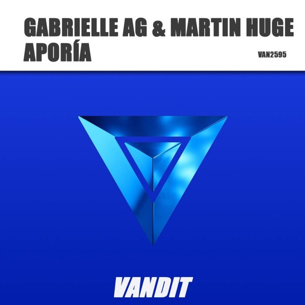 Gabrielle Ag &amp; Martin Huge - Aporia (Extended)