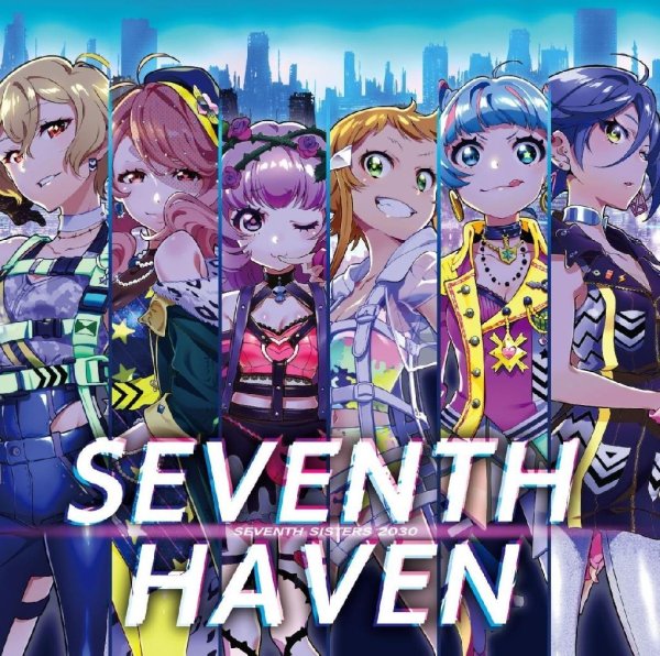 Tokyo 7th-sisters - SEVENTH HAVEN