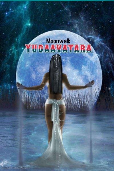 yugaavatara - Moonwalk (Mix 2021)