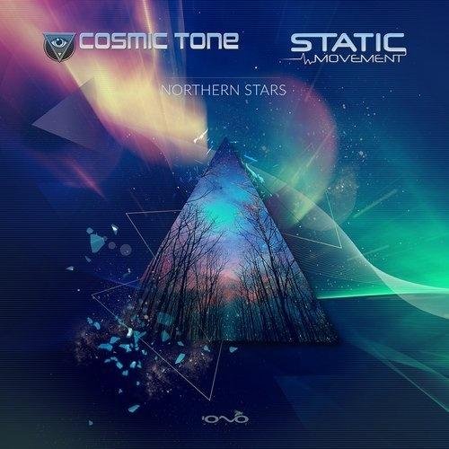 Cosmic Tone &amp; Static Movement - Northern Stars (Original Mix)
