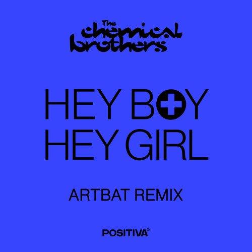 The Chemical Brothers - Hey Boy Hey Girl (ARTBAT Extended Mix)