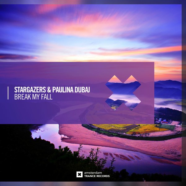 Stargazers &amp; Paulina Dubaj - Break My Fall