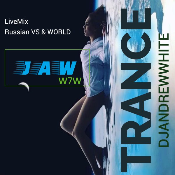 DJANDREWWHITE - TRANCEJAW 157