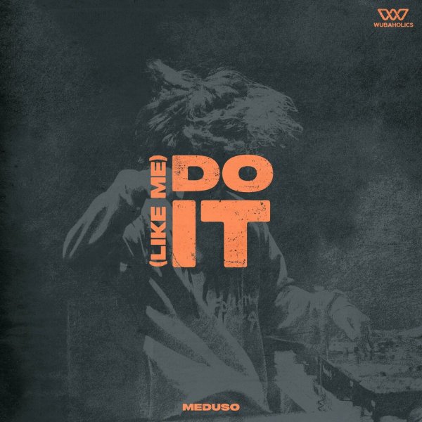 Meduso - Do It (Like Me)