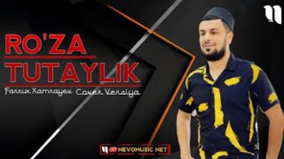 Farrux Xamrayev - Ro'za Tutaylik