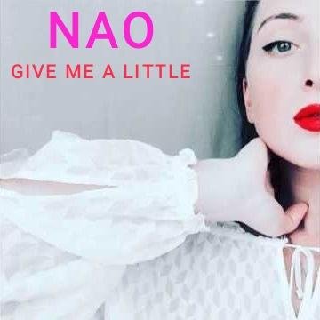 Nao - #Give Me A Little