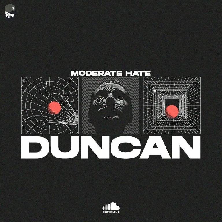 Moderate Hate - Duncan