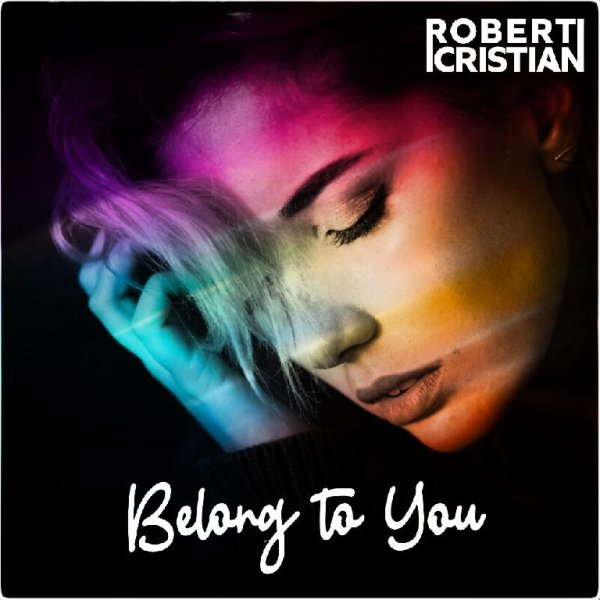 Robert Cristian - Belong To You (Original Mix)