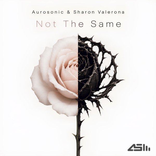 Aurosonic, Sharon Valerona - Not The Same (Extended) (Extended)