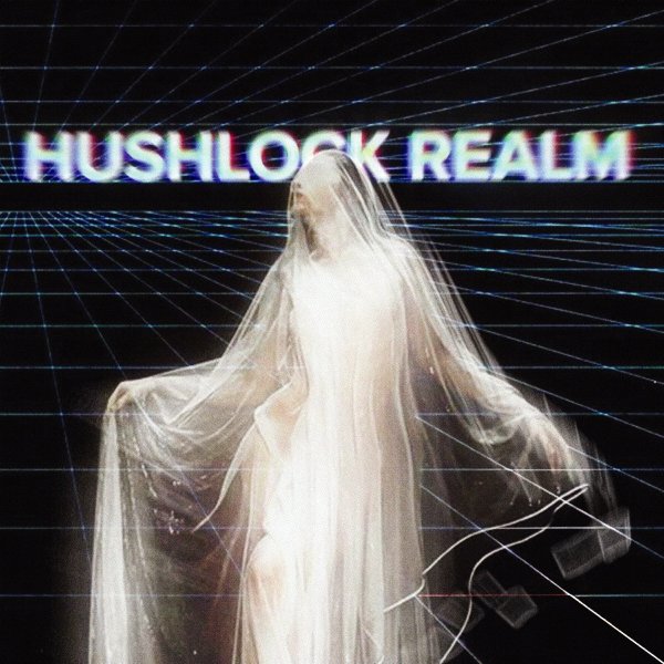 LXST CXNTURY - HUSHLOCK REALM