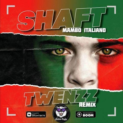 Shaft - Mambo Italiano (Twenzz Remix) (CAMPERpro Edit)