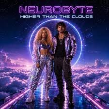 Neurobyte - Higher Than the Clouds