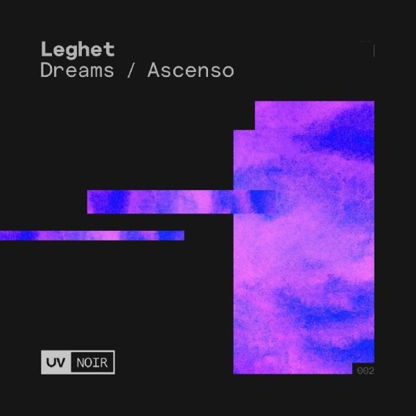 Leghet - Dreams (Extended Mix)