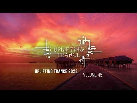 UPLIFTING TRANCE - UPLIFTING TRANCE 2023 VOL. 45 [FULL SET]