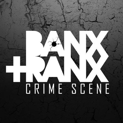 Banx &amp; Ranx - #Crime Scene (Reggae/Dub/Moombahton)