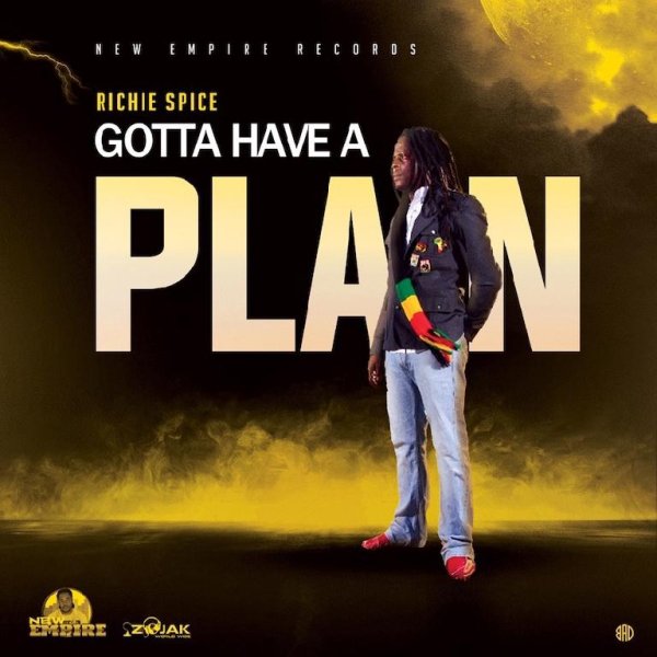 Richie Spice - Gotta Have A Plan