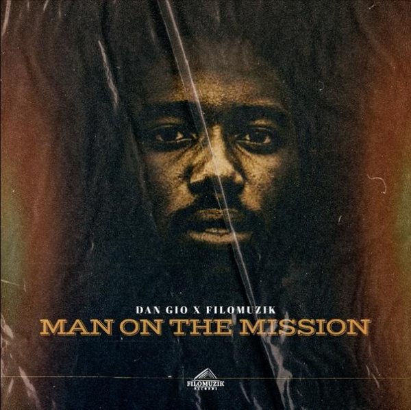 Dan Gio - Man On The Mission