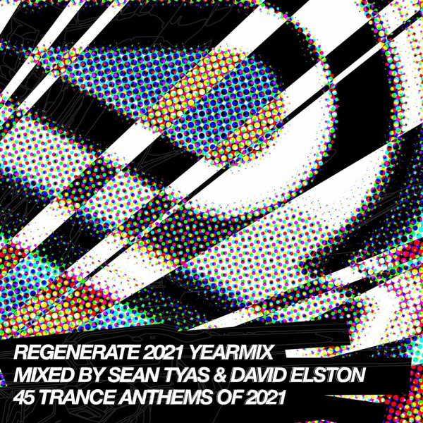 David Elston - Regenerate Records Yearmix 2021 (Continuous Mix)