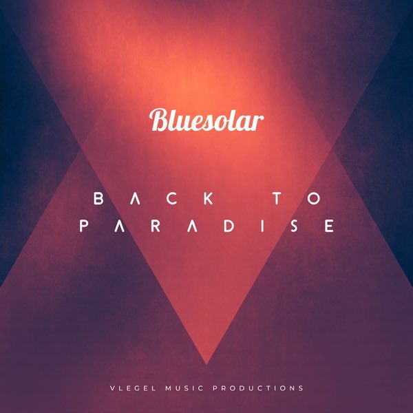 Bluesolar - Back to Paradise