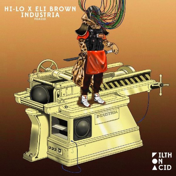 HI-LO &amp; Eli Brown - Industria