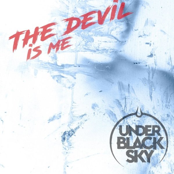 Under Black Sky &amp; A Killer's Confession - The Devil Is Me