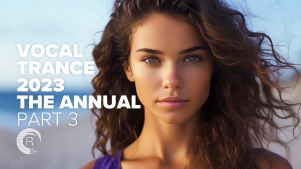 Trance Music - Vocal Trance 2023 Annual Party 3