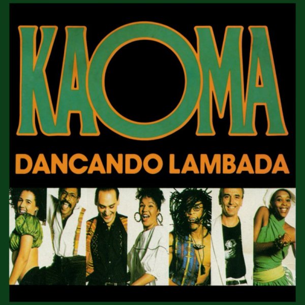 Kaoma - Dançando Lambada - Kaoma - Dançando Lambada