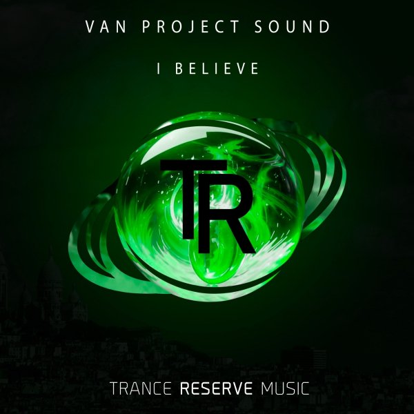 Van Project Sound - I Believe (Extended Mix)