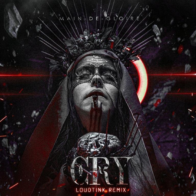 Main-De-Gloire - Cry (Loudtink Remix)