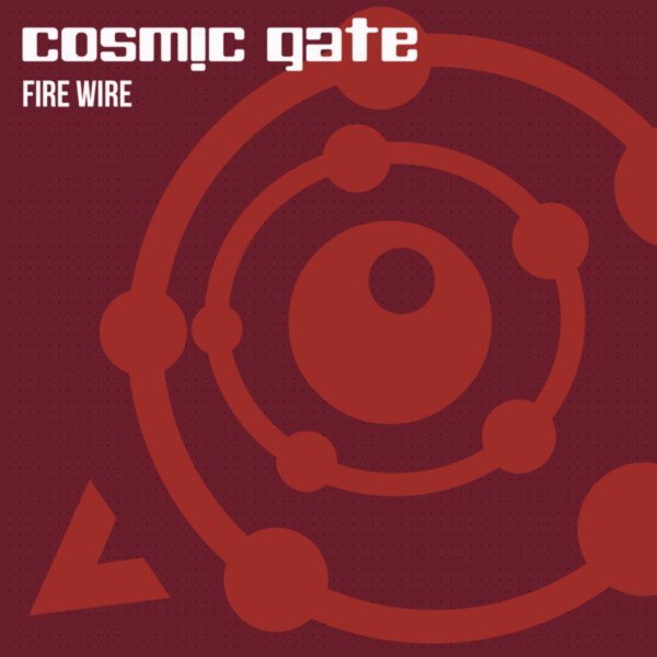 Cosmic Gate - Fire Wire (Original Mix)